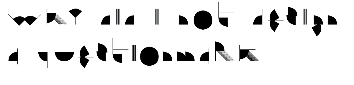 why did i not design a questionmark
